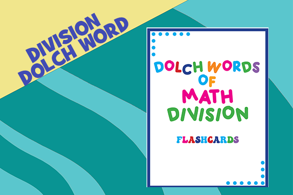 Division Dolch Words
