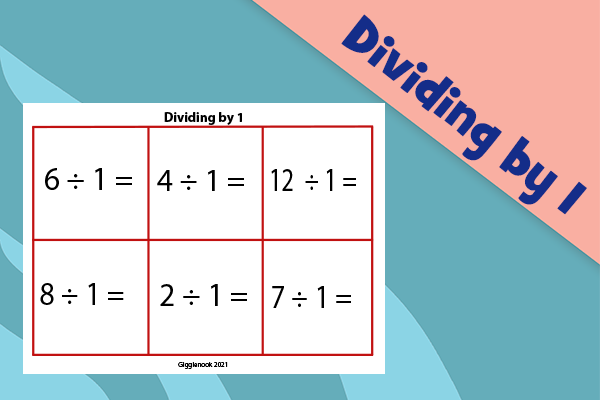 Dividing by 1